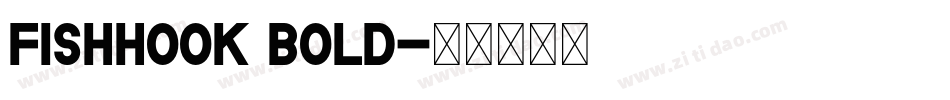 Fishhook Bold字体转换